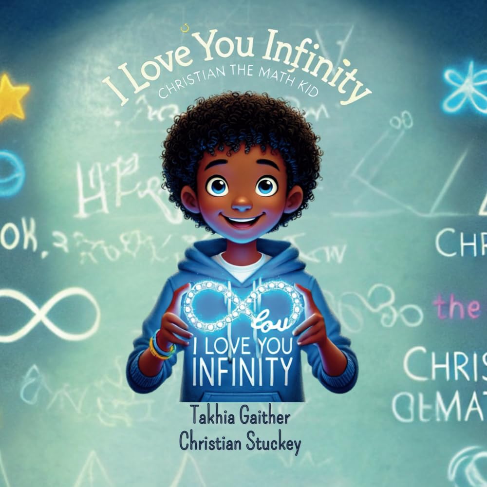 I Love You Infinity (Christian the Math Kid)