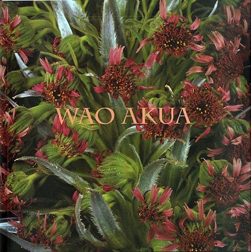 Wao Akua: Sacred Source Of Life