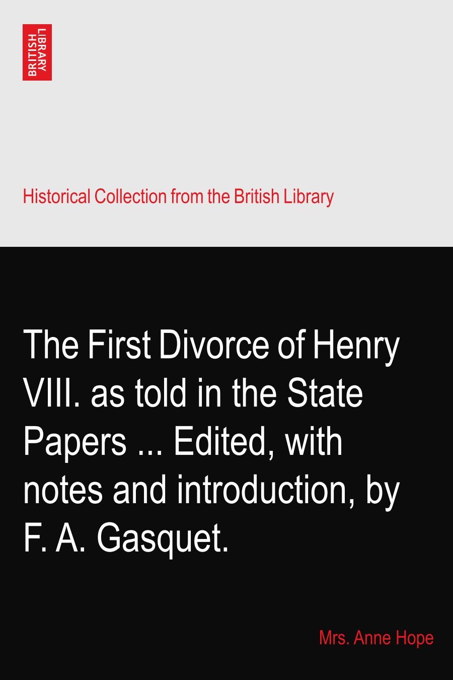 Amazon.co.jp: The First Divorce of Henry VIII. as told in the