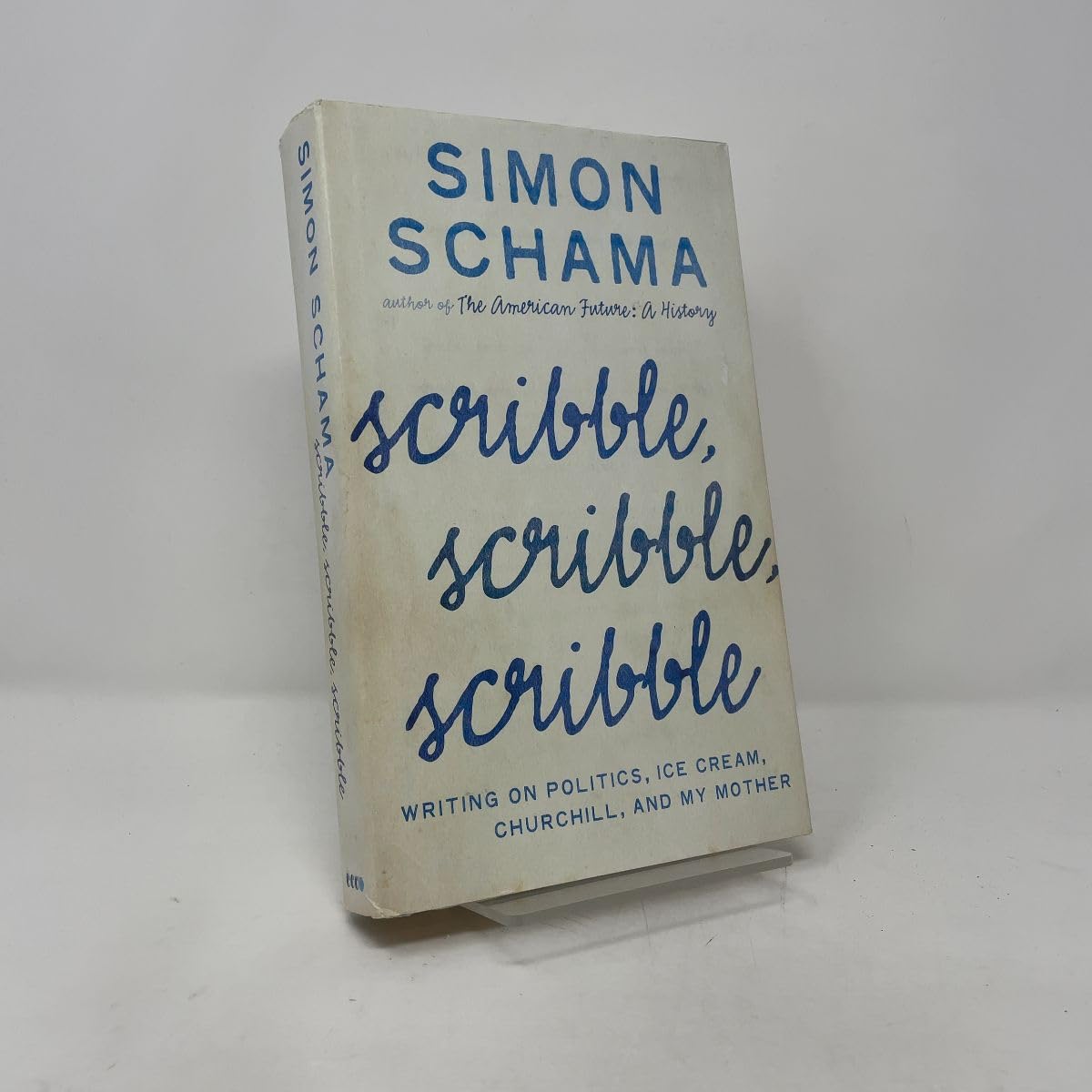 Buy Scribble, Scribble, Scribble: Writing on Politics, Ice Cream, Churchill, and My Mother — BookShops.in