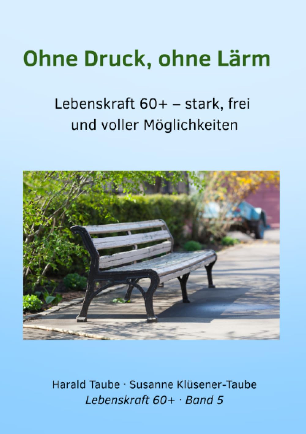 Ohne Druck, ohne Lärm: Lebenskraft 60+ - stark, frei und voller Möglichkeiten