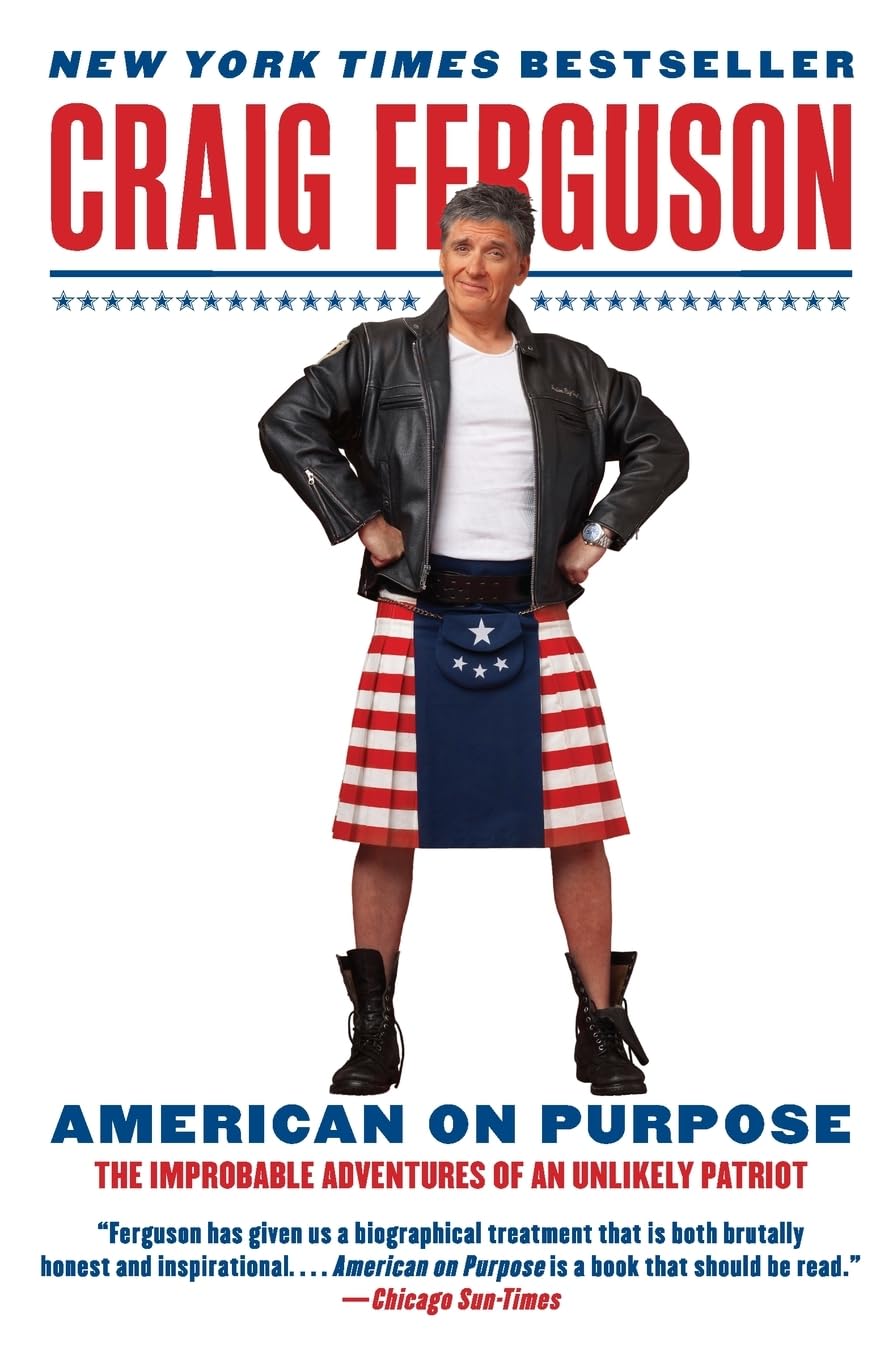 American on Purpose: The Improbable Ad- paperback, Craig Ferguson, 9780061998492
