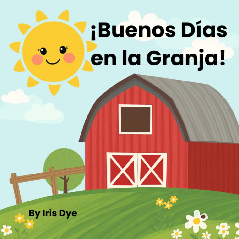 ¡Buenos Días en la Granja!
