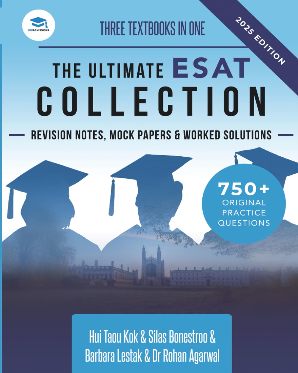 The Ultimate ESAT Collection: 3 Books in One, 750+ Original ESAT Practice Questions, 2 Full Mock Papers, Complete Coverage of Every ESAT Topic, ... & Sciences Admissions Test, UniAdmissions Paperback – Big Book, 30 August 2024