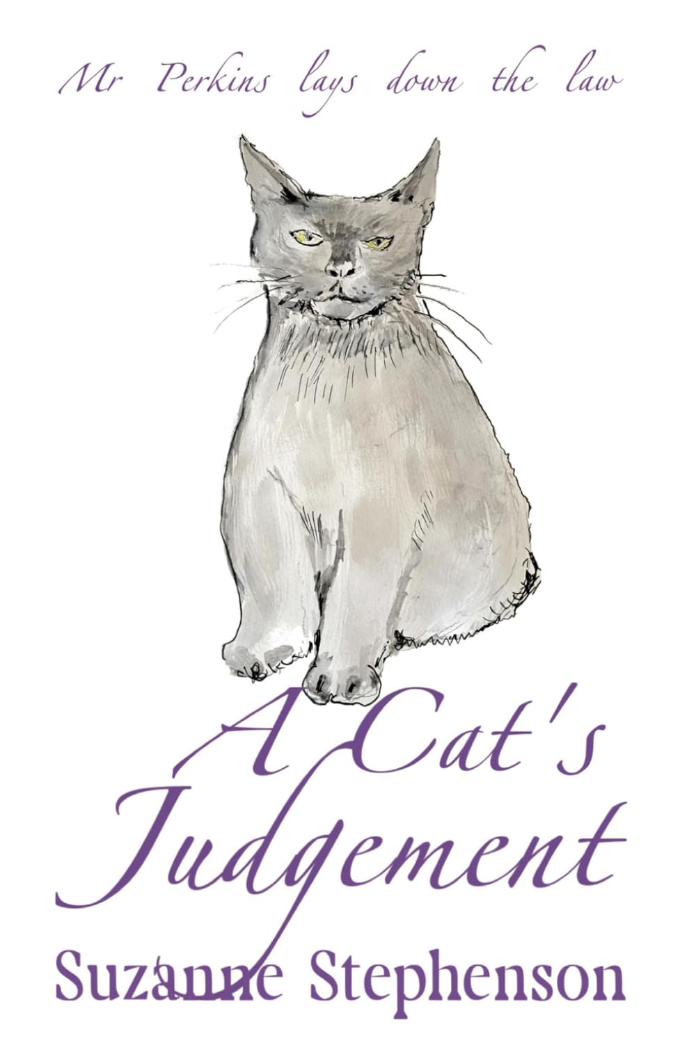 A Cat's Judgement: Mr Perkins lays down the law