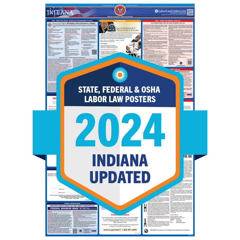 Amazon.com : 2024 Latest Indiana Labor Law Poster - State, Federal, OSHA  Compliant - Workplace Required Posting for Employees - English Employment  Poster- UV Laminated Waterproof - 25.5" x 40”- English : Prints : Office  Products