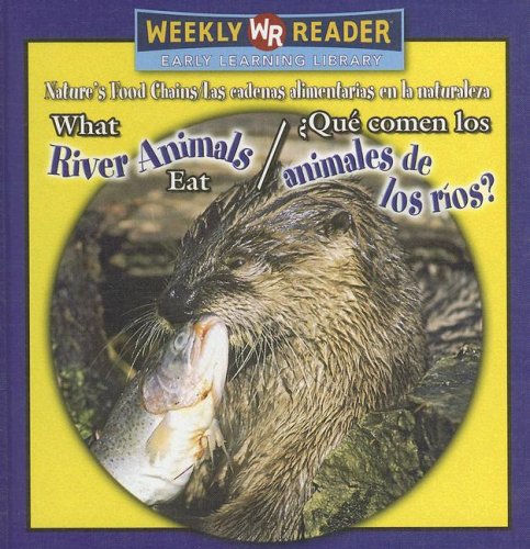 What River Animals Eat / ¿Qué Comen Los Animale... [Spanish] 0836873750 Book Cover