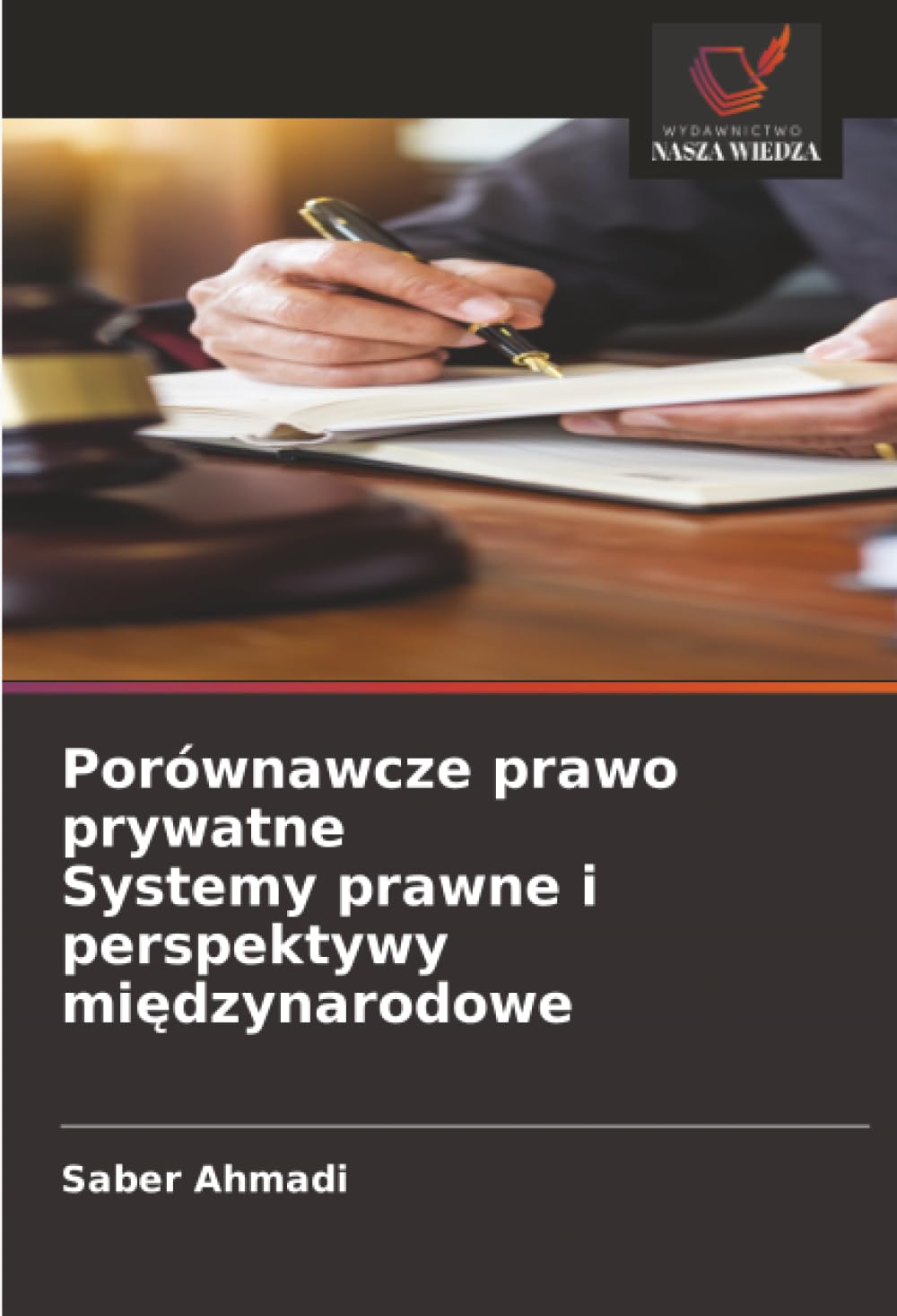Porównawcze prawo prywatne Systemy prawne i perspektywy międzynarodowe
