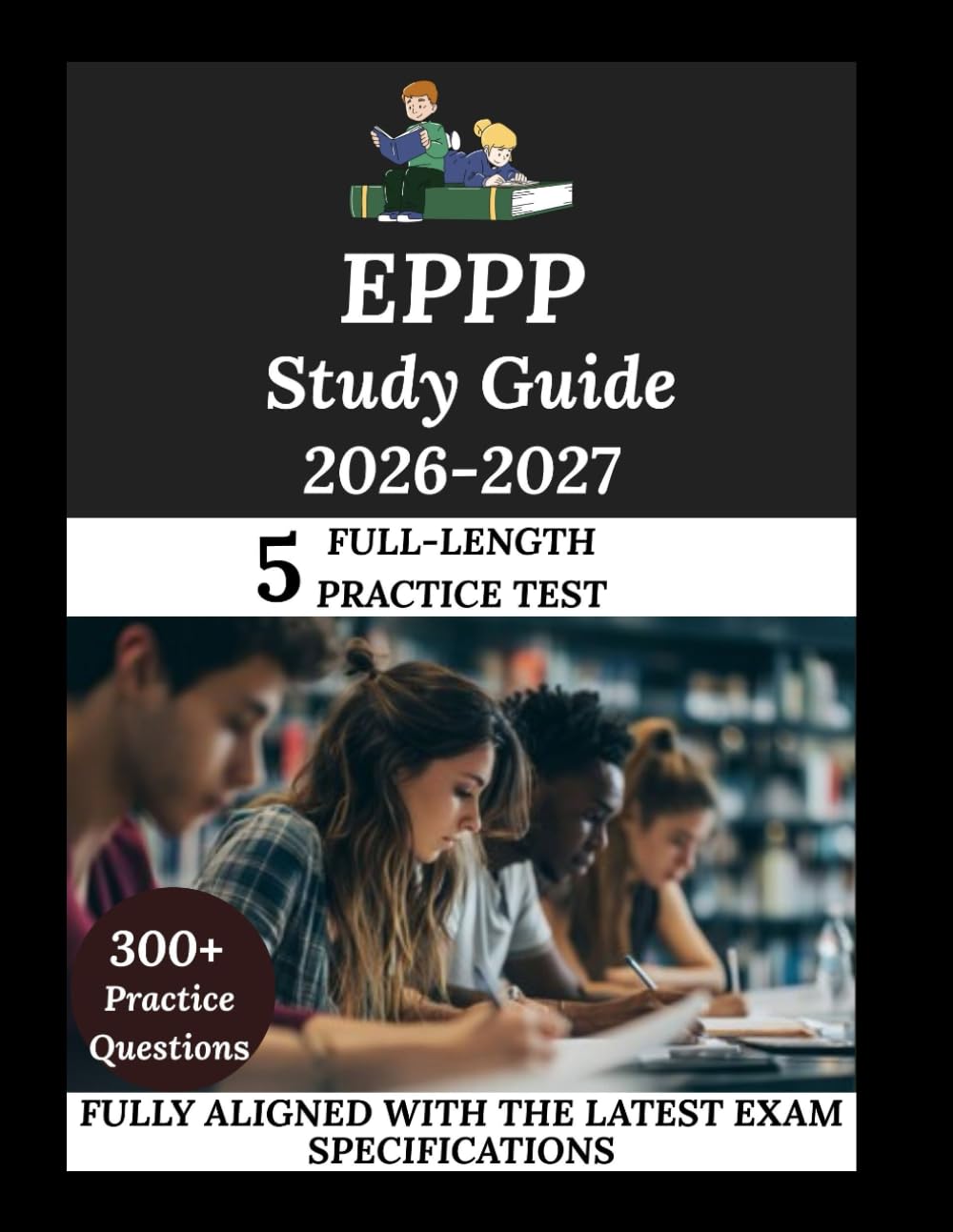 EPPP Study Guide 2026-2027: Navigate. Master. Achieve.