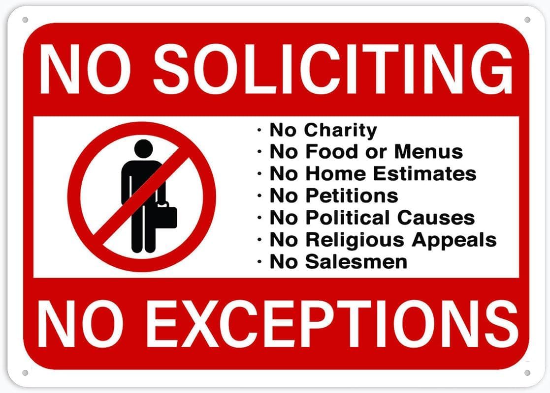 No Soliciting No Exceptions Rust Free Aluminum Sign - Easy to Read Decor with Pre-Drilled Holes for Home Farm Yard, Business - 16x12 Inch​