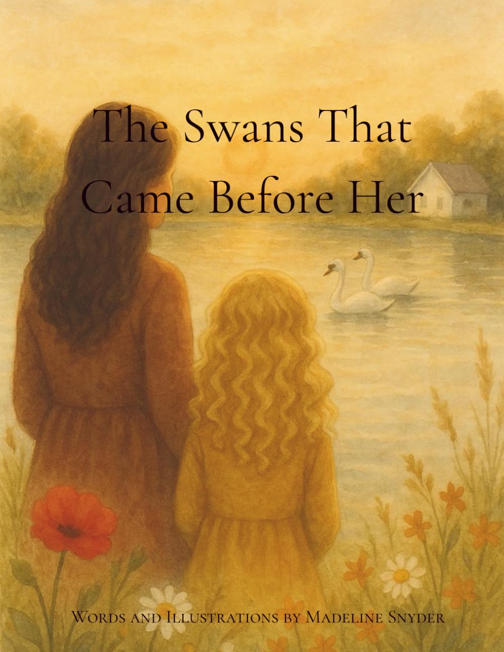The Swans That Came Before Her: A Story of Love Across Generations