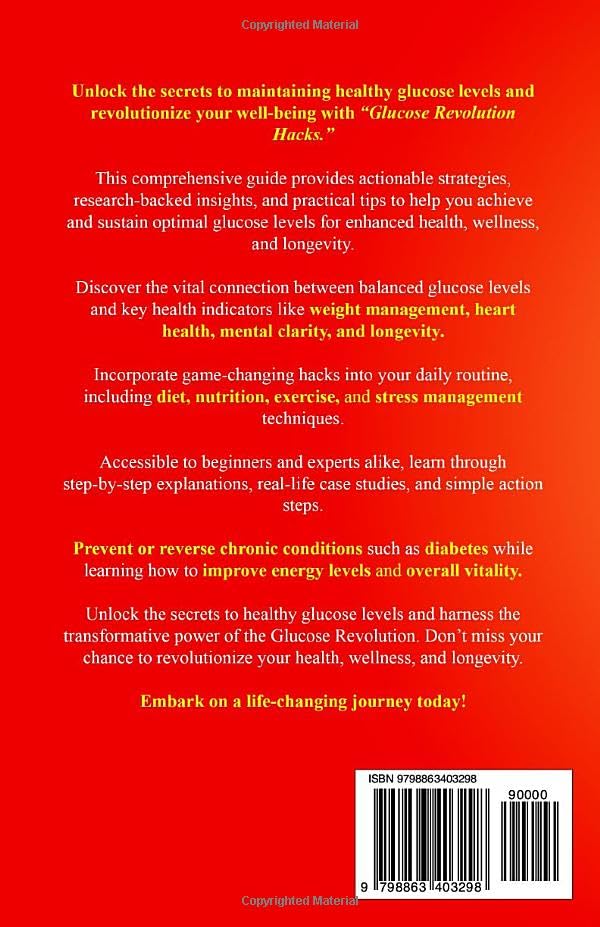 Image of Glucose Revolution Hacks: Unlocking the Secrets to Healthy Glucose Levels for Optimal Health, Prime Wellness, and Longevity (Holistic Health Series)