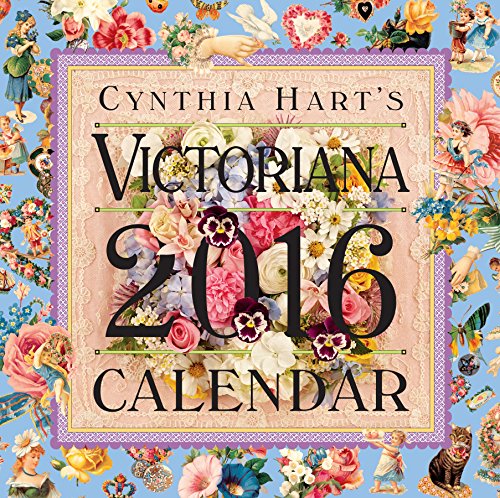 Cynthia Hart's Victoriana 2016 Calendar: Includes 4 Postcards and Desktop Calendar Cynthia Hart's Victoriana 2016 Calendar: Includes 4 Postcards and Desktop Calendar