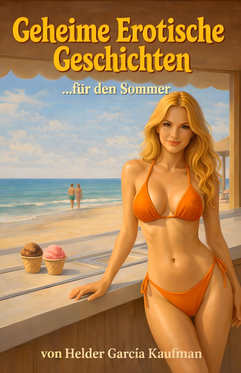 Geheime Erotische Geschichten: ...für den Sommer