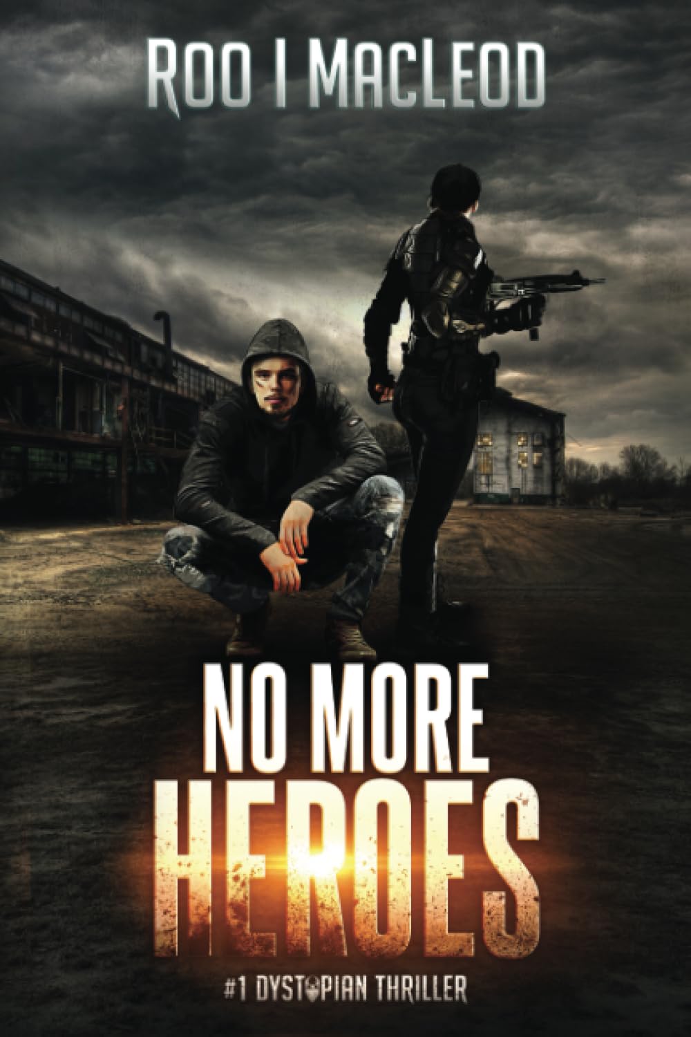 No More Heroes: #1 Dystopian Thriller Heroes Series