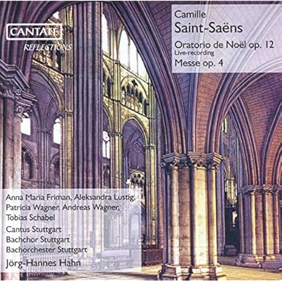 Saint-Saens: Oratorio De Noel & Mass