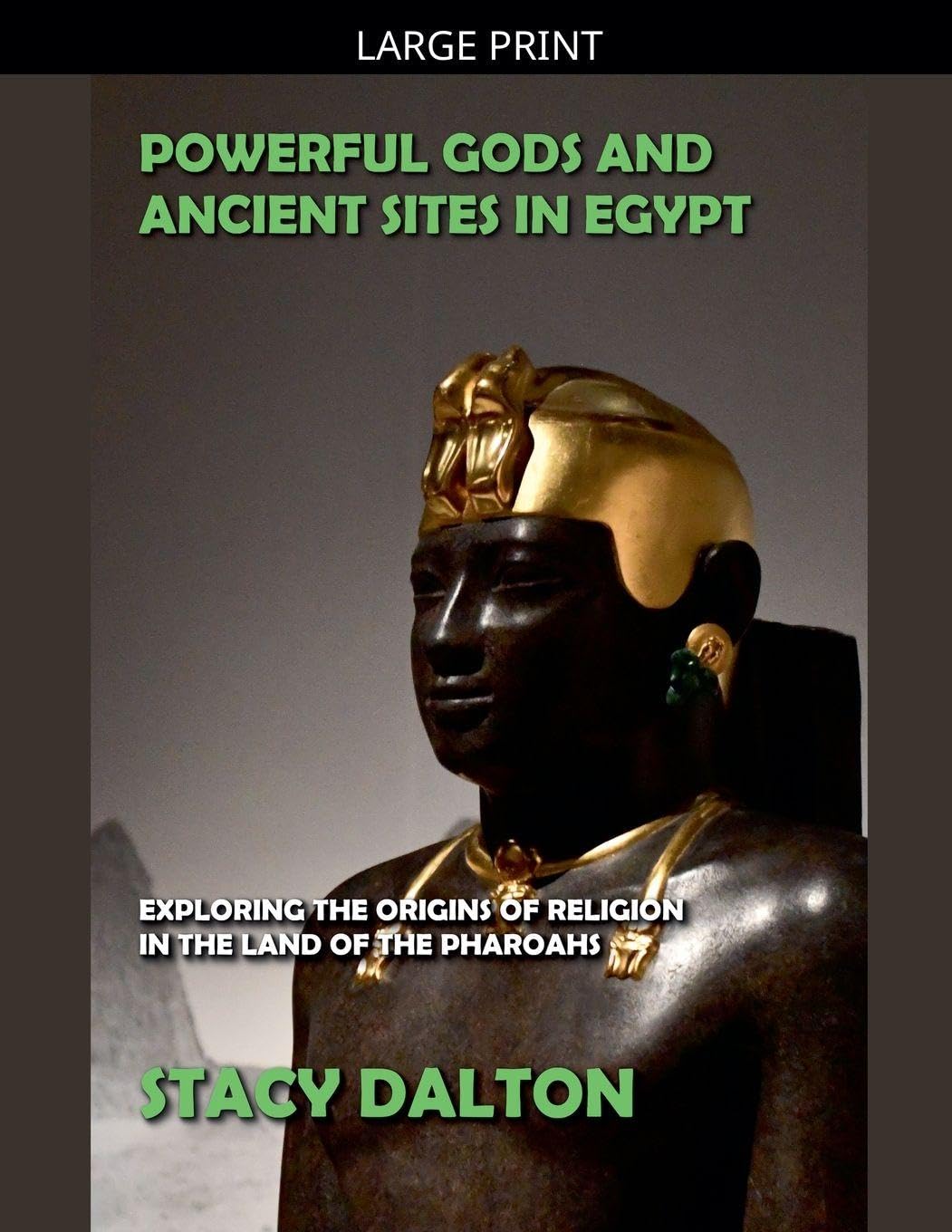 Powerful Gods and Ancient Sites in Egypt