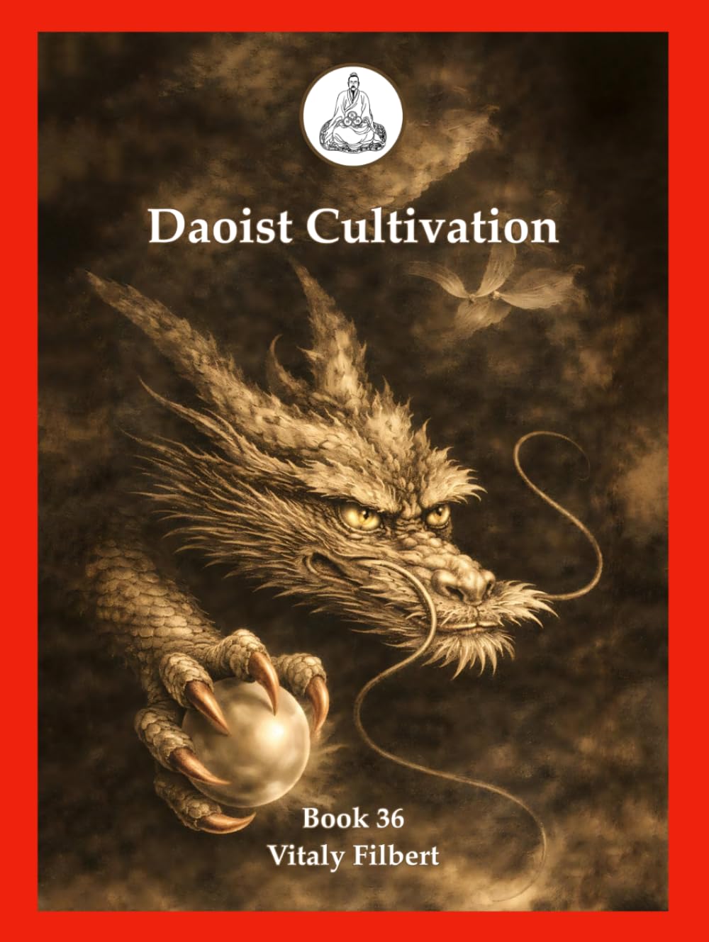 Daoist Cultivation, Book 36: Direct Lectures on the Heavenly Mechanism of the One Thread -Scroll One: Daoist Inner Alchemy Guide to the Pre-Heaven Return and the Kan–Li Reversal
