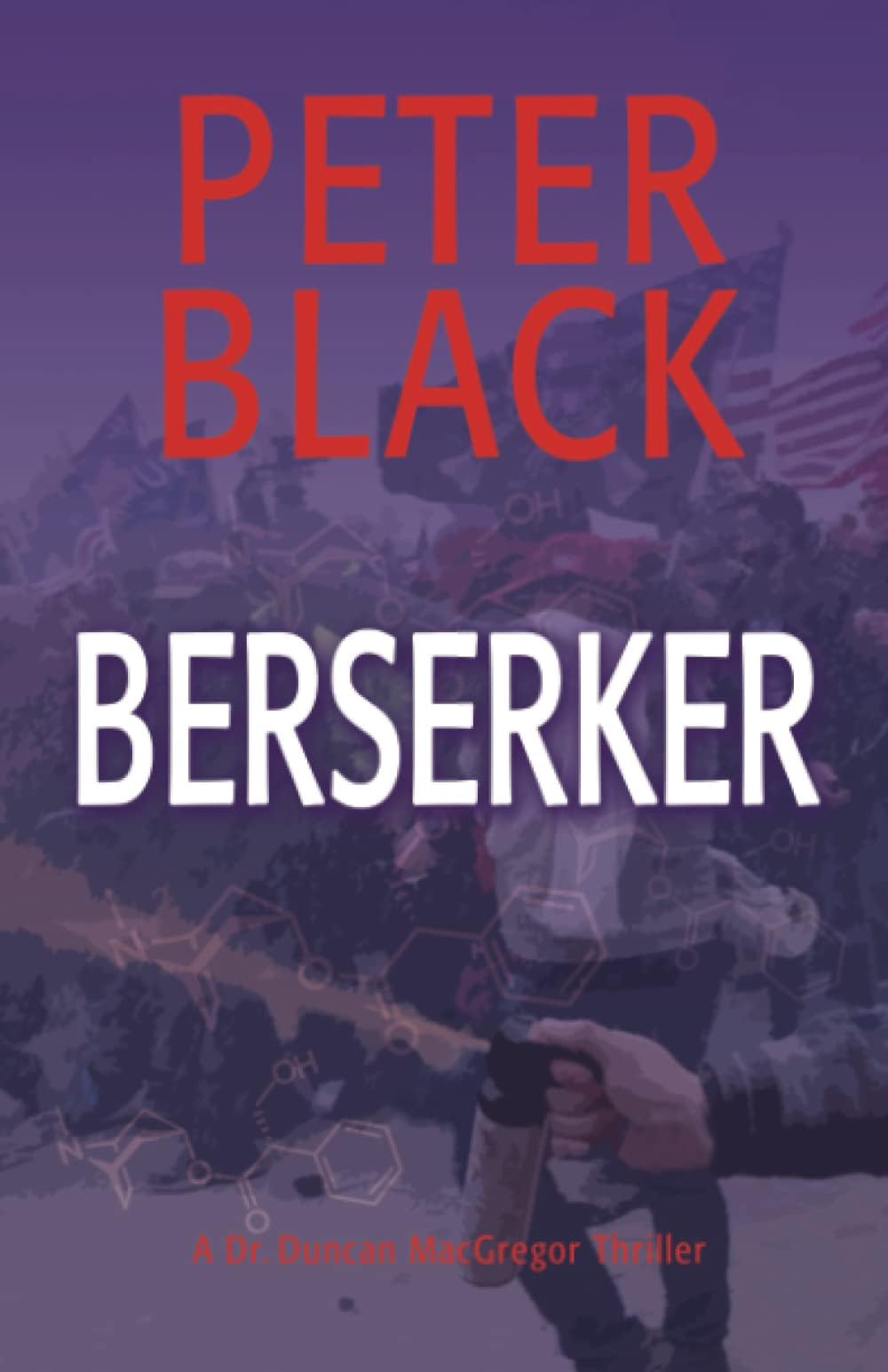 Berserker: A Dr. Duncan MacGregor Thriller