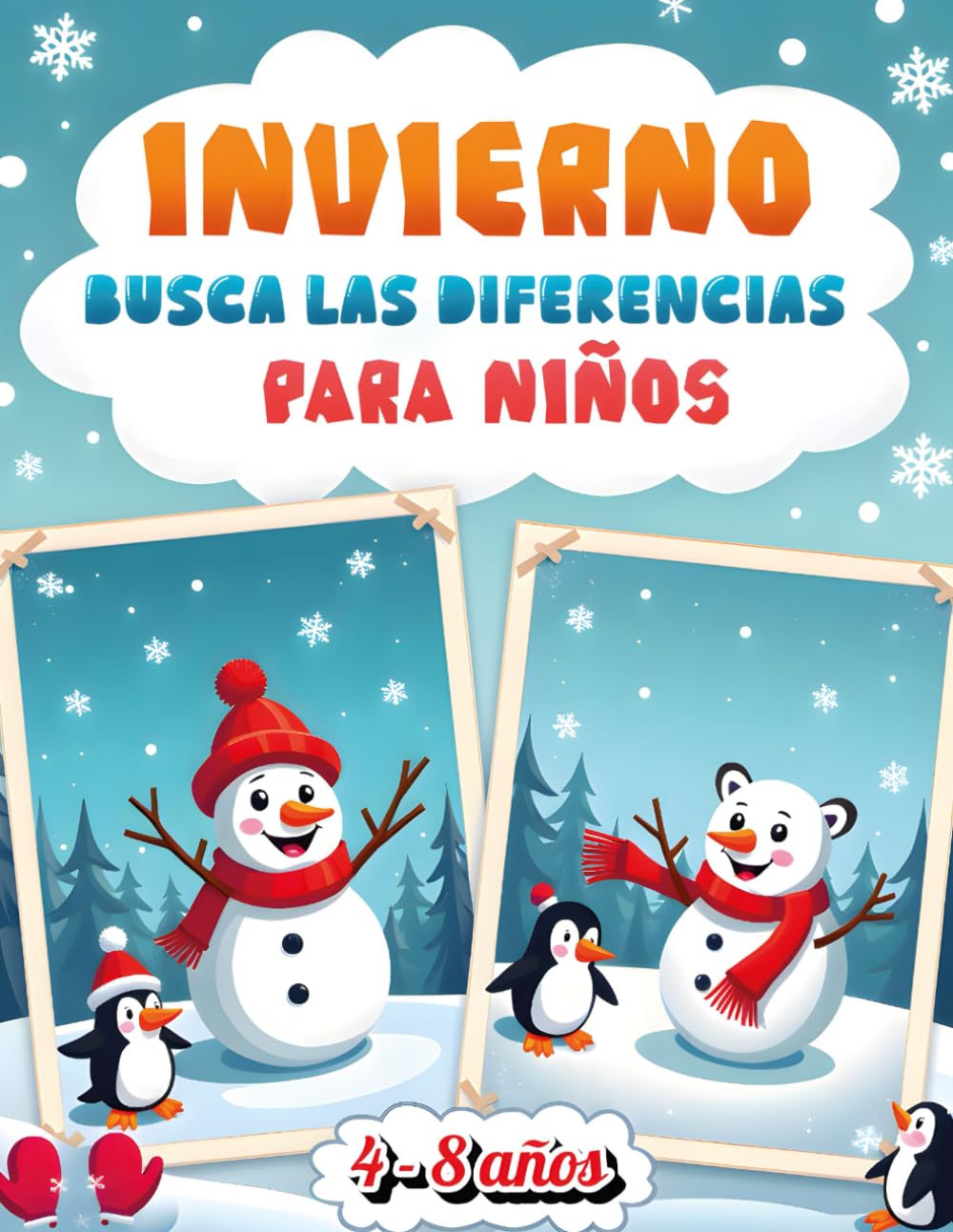 Invierno Busca las Diferencias para Niños 4-8 Años: Libro de Juegos Educativos | Encuentra las Diferencias con Actividades Divertidas para Preescolar ... | 50 Puzzles Ilustrados con Soluciones.