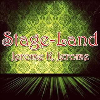 Stage-Land Audiolibro Por Jerome K Jerome arte de portada