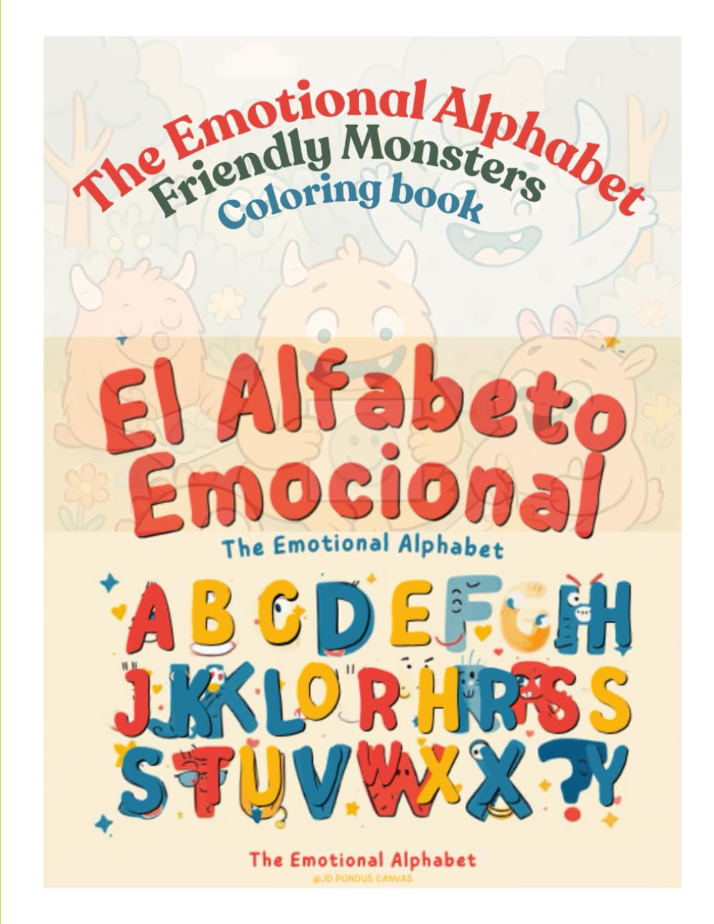 The Emotional Alphabet: Friendly Monsters (Coloring my emotions)