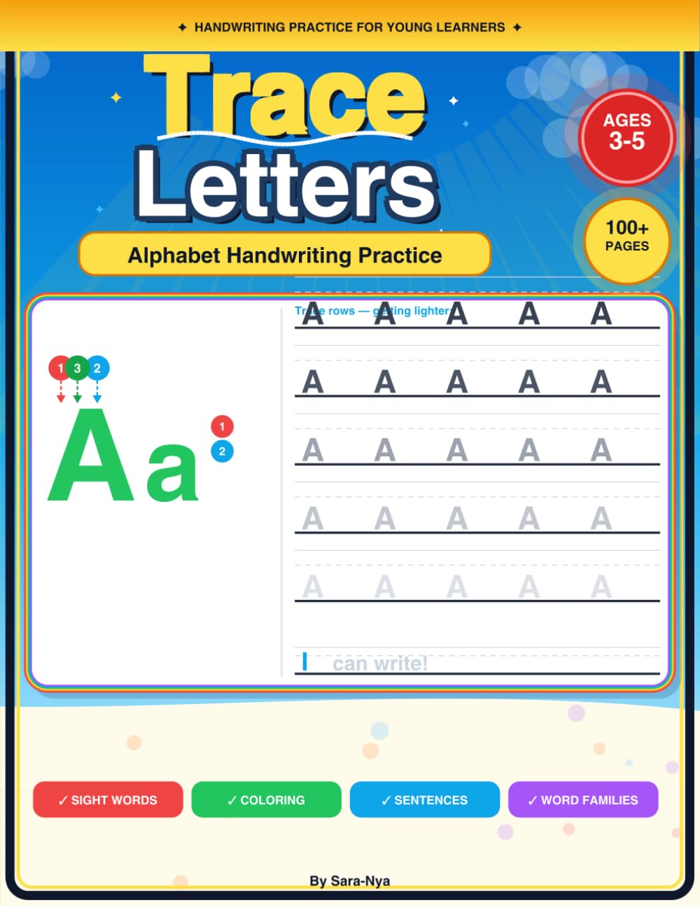 Trace Letters: Alphabet Handwriting Practice Workbook for Kids — Tracing Letters A-Z with Sight Words, Word Families, Sentences & Coloring Pages for Preschool, Pre-K, Kindergarten and Kids Ages 3-5