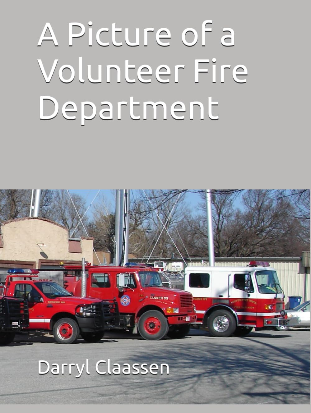 A Picture of a Volunteer Fire Department