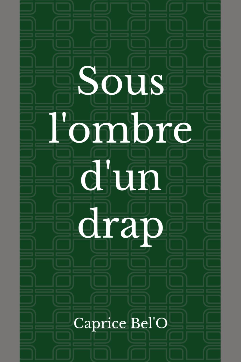 Sous l'ombre d'un drap