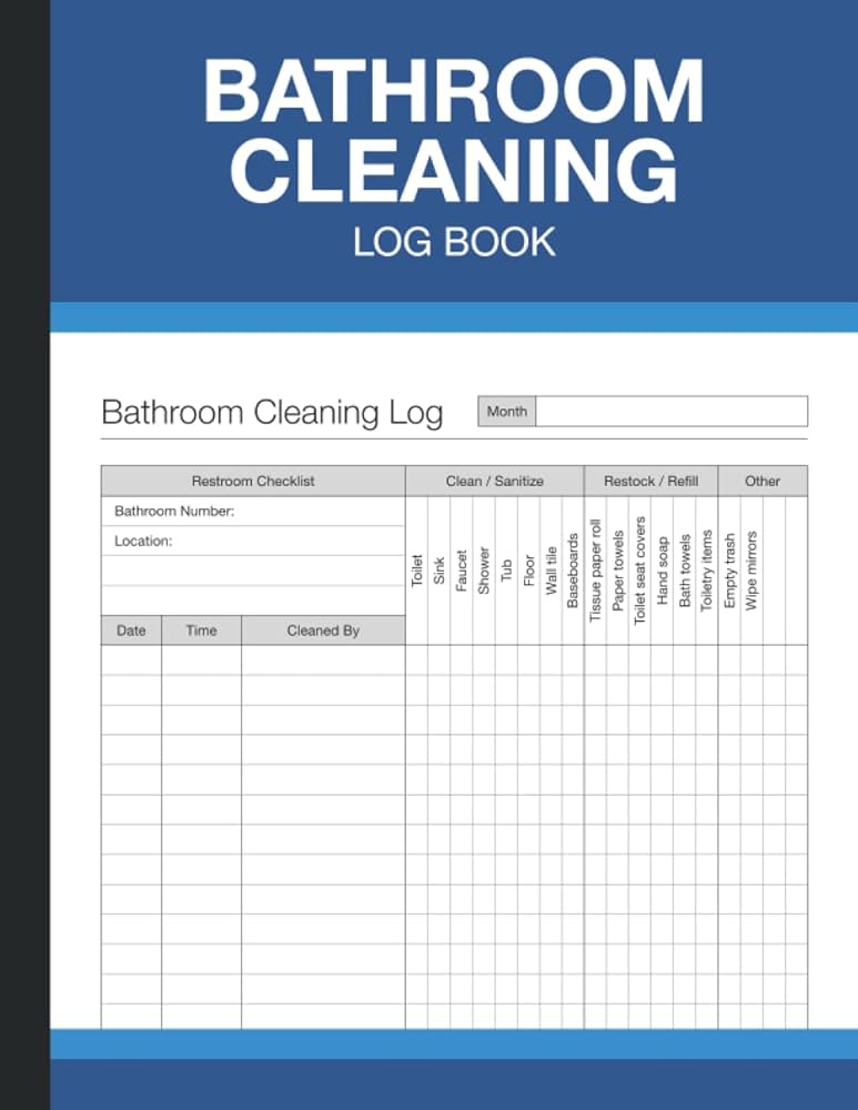 Bathroom Cleaning Log Book: Daily Restroom Checklist for Restaurant, Hotel, Office, Gym, Home and Small Business Facilities - (120 Pages) - 8.5 x 11 Inches: Haberwise, Laine: Amazon.com: Books bathroom-cleaning-log-book-daily-restroom-checklist-for-restaurant-hotel-office-gym-home-and-small-business-facilities-120-pages-8-5-x-11-inches-haberwise-laine-amazon-com-books