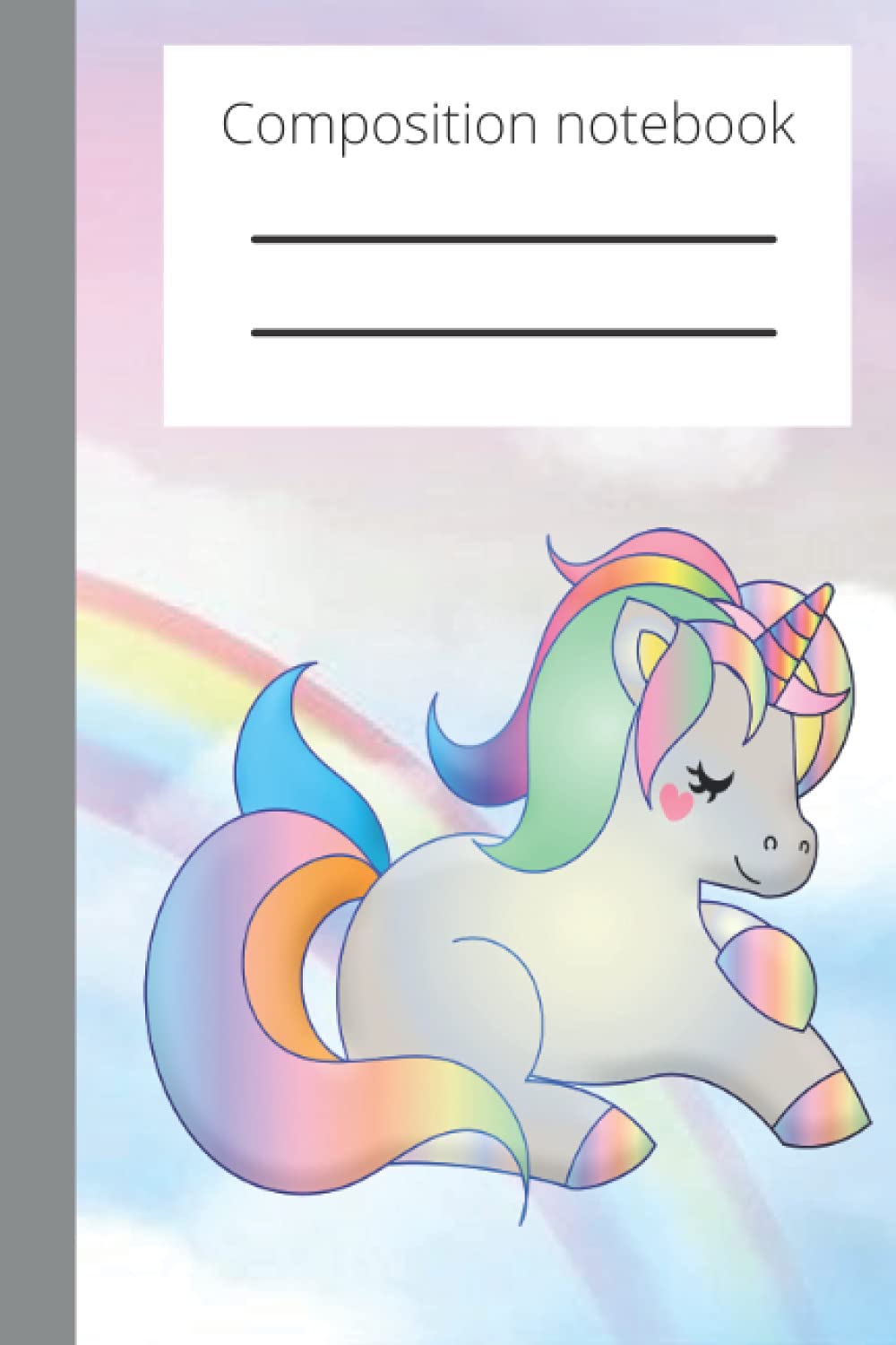 unicorn rainbow composition notebook: Wide Ruled Paper Notebook Journal for Teens Kids Students Girls for Home School College (French Edition)