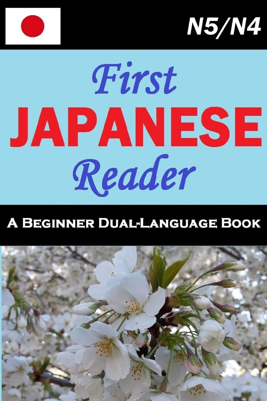 First Japanese Reader: 1 (Japanese Graded Readers)
