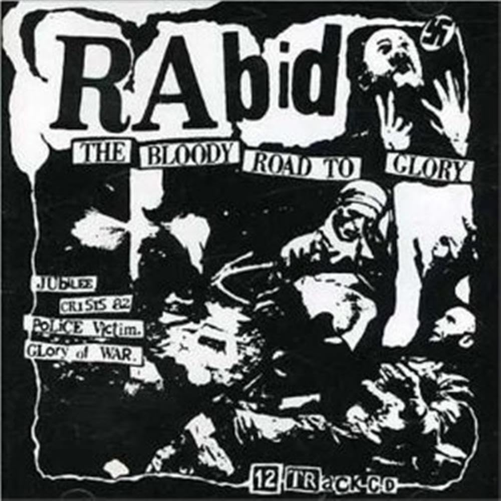 Rabid - The Bloody Road To Glory  punk cd album Ex / Ex condition