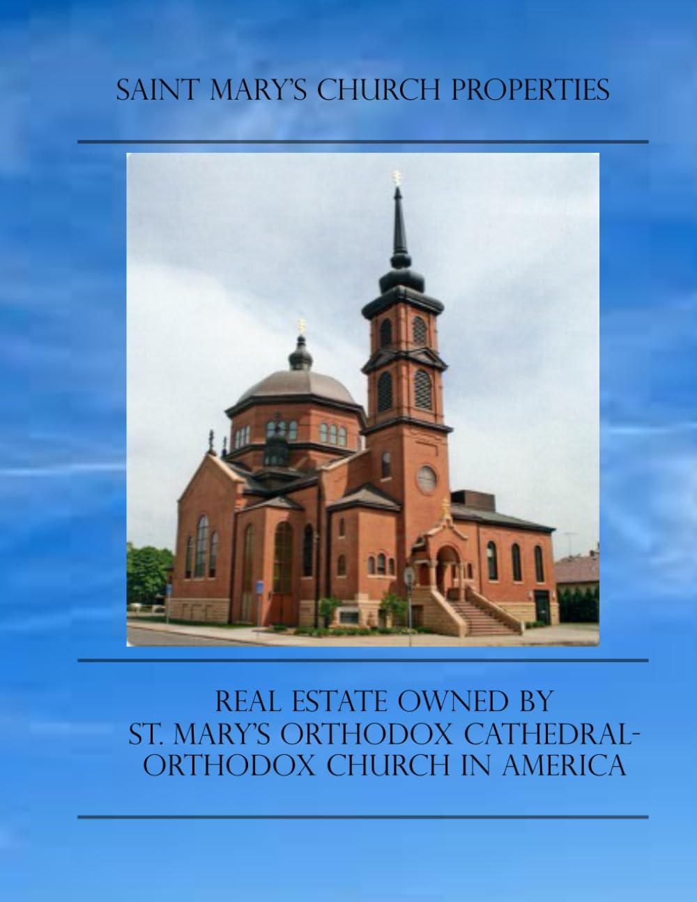 SAINT MARY'S CHURCH PROPERTIES