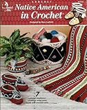 Native American in Crochet (Annie's Attic)