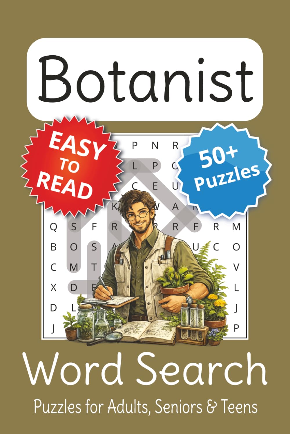 Botanist Word Search Puzzle Book: Botanist Themed Word Searches with Easy to Read Print | 6x9 inches, 110 pages | 50+ Puzzles