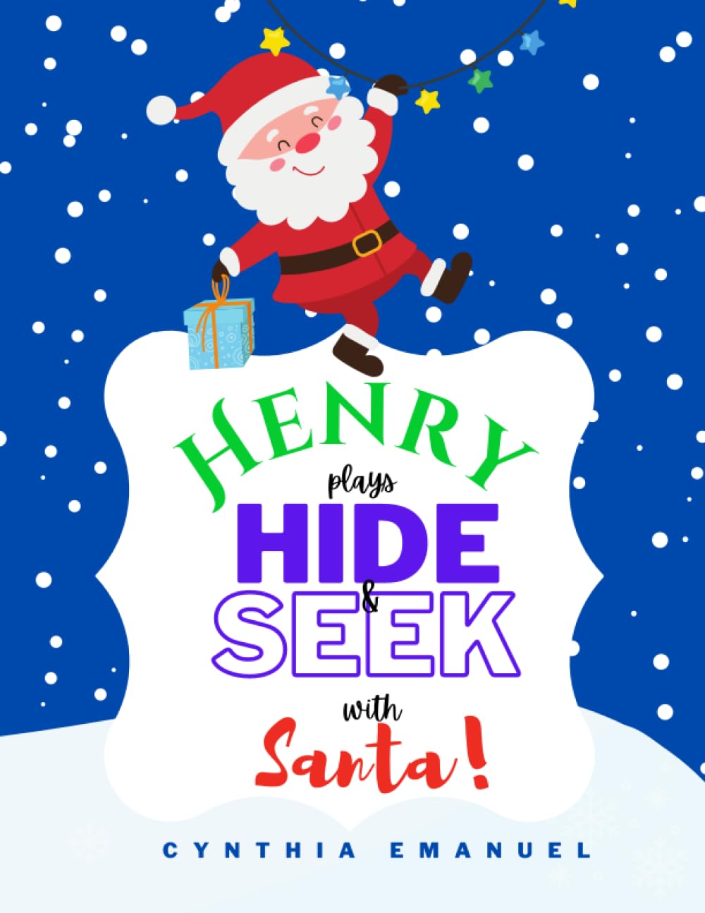 Henry Plays Hide-and-Seek With Santa (Personalised Christmas Books!)