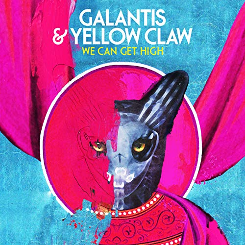 Galantis & Yellow Claw