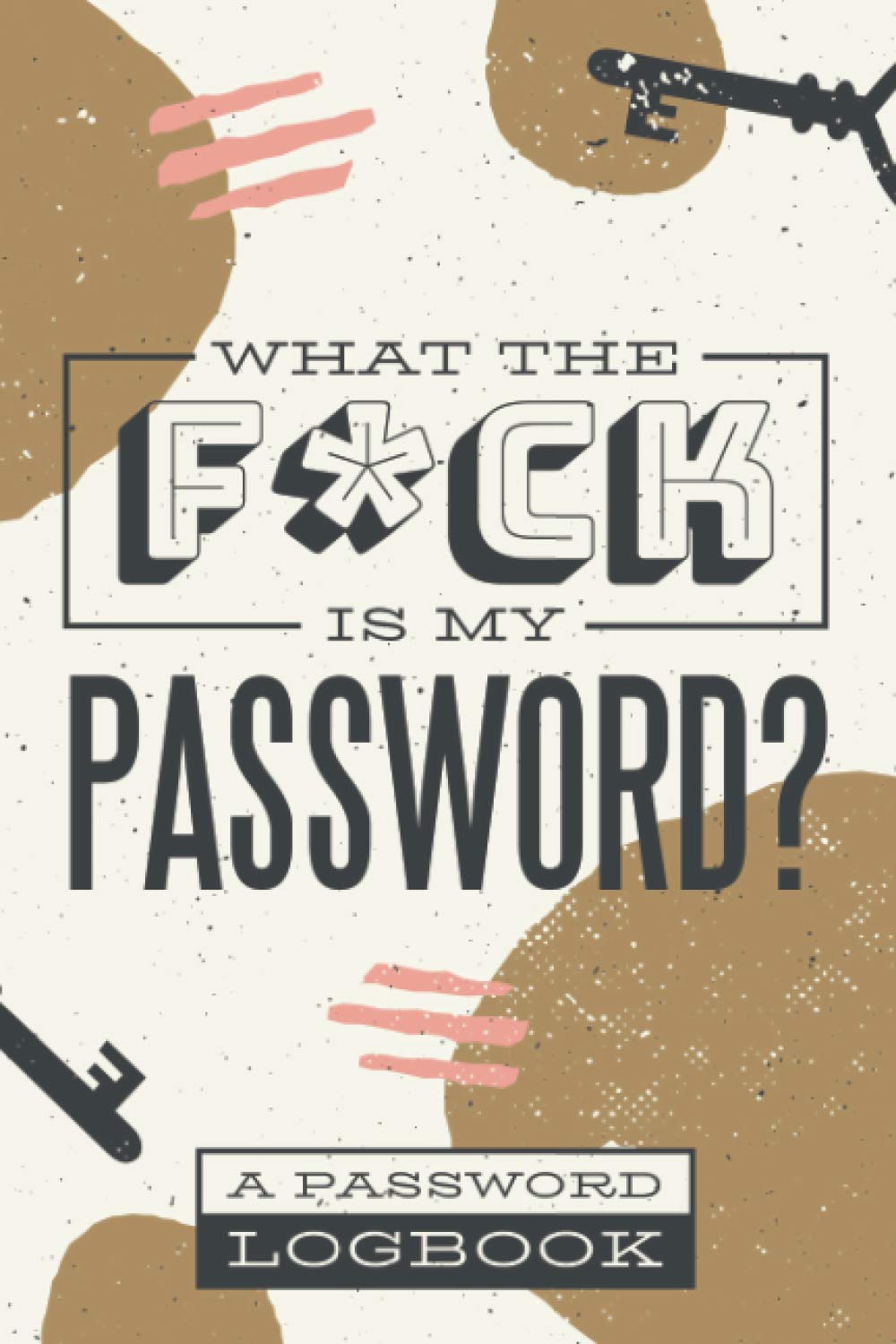 What The Fuck Is My Password :: It’s Impossible to hack a notebook!