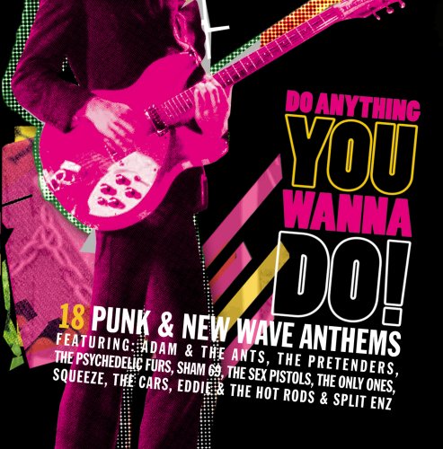 Do Anything You Wanna Do