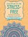 Produktbild Color Me To Be Stress-Free: Mandala Coloring Book for Relaxation and De-Stress (for Adults)