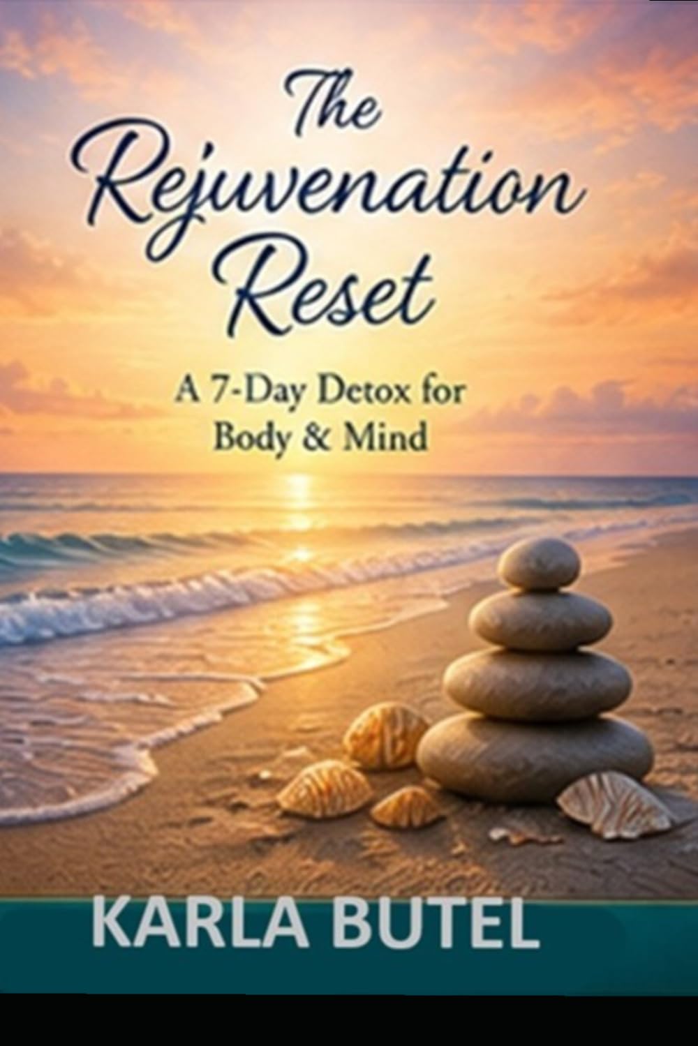 The Rejuvenation Reset: A 7-Day Home Retreat Guidebook for Emotional and Mental Renewal (The Rejuvenation Series – Home Retreats for Rest, Renewal, and Inner Balance)
