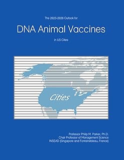 The 2023-2028 Outlook for DNA Animal Vaccines in the United States