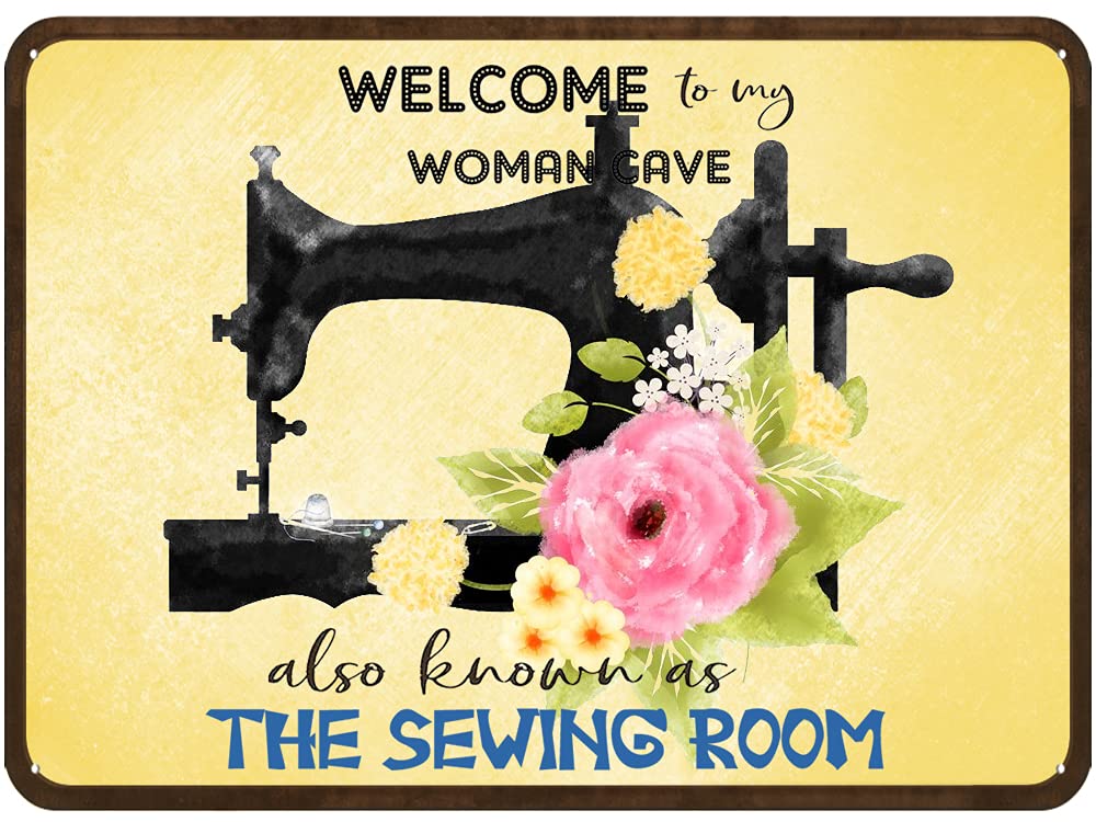 DAIERCY Welcome to My Woman Cave Also Known As The Sewing Room Fun Tin Sign Floral Home Decor Craft Room Wall Art Sewing Quote Sign for Women's Cave Home Living Room 5.5x8 Inch