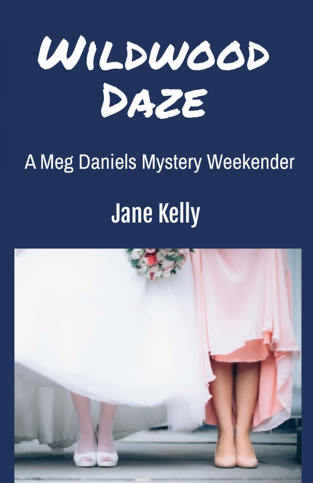 Wildwood Daze (Meg Daniels Mystery Weekenders)