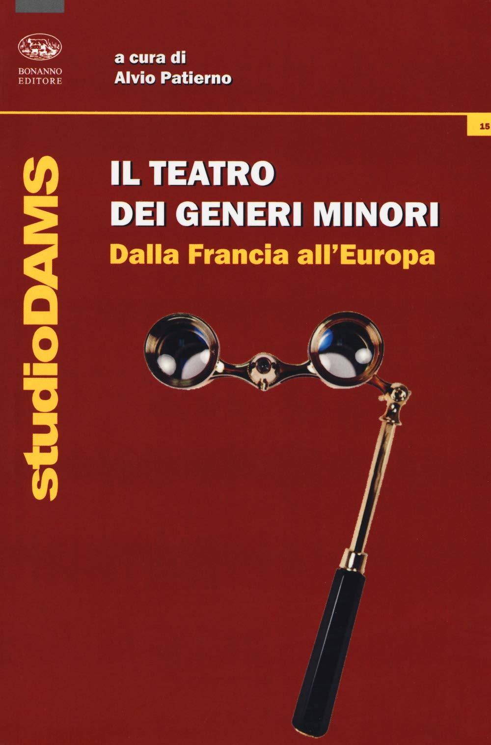 Il Teatro Dei Generi Minori. Dalla Francia All'europa - 4