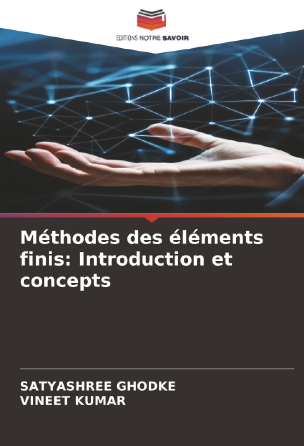 Méthodes des éléments finis: Introduction et concepts