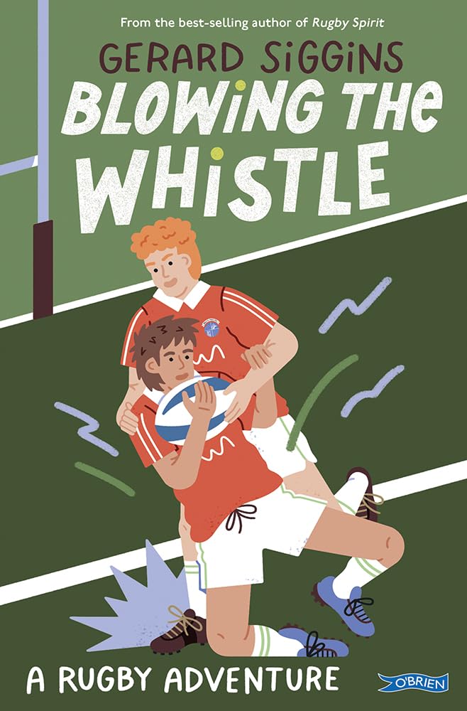 Blowing the Whistle by Gerard Siggins, Alana Keenan - 9781788496094