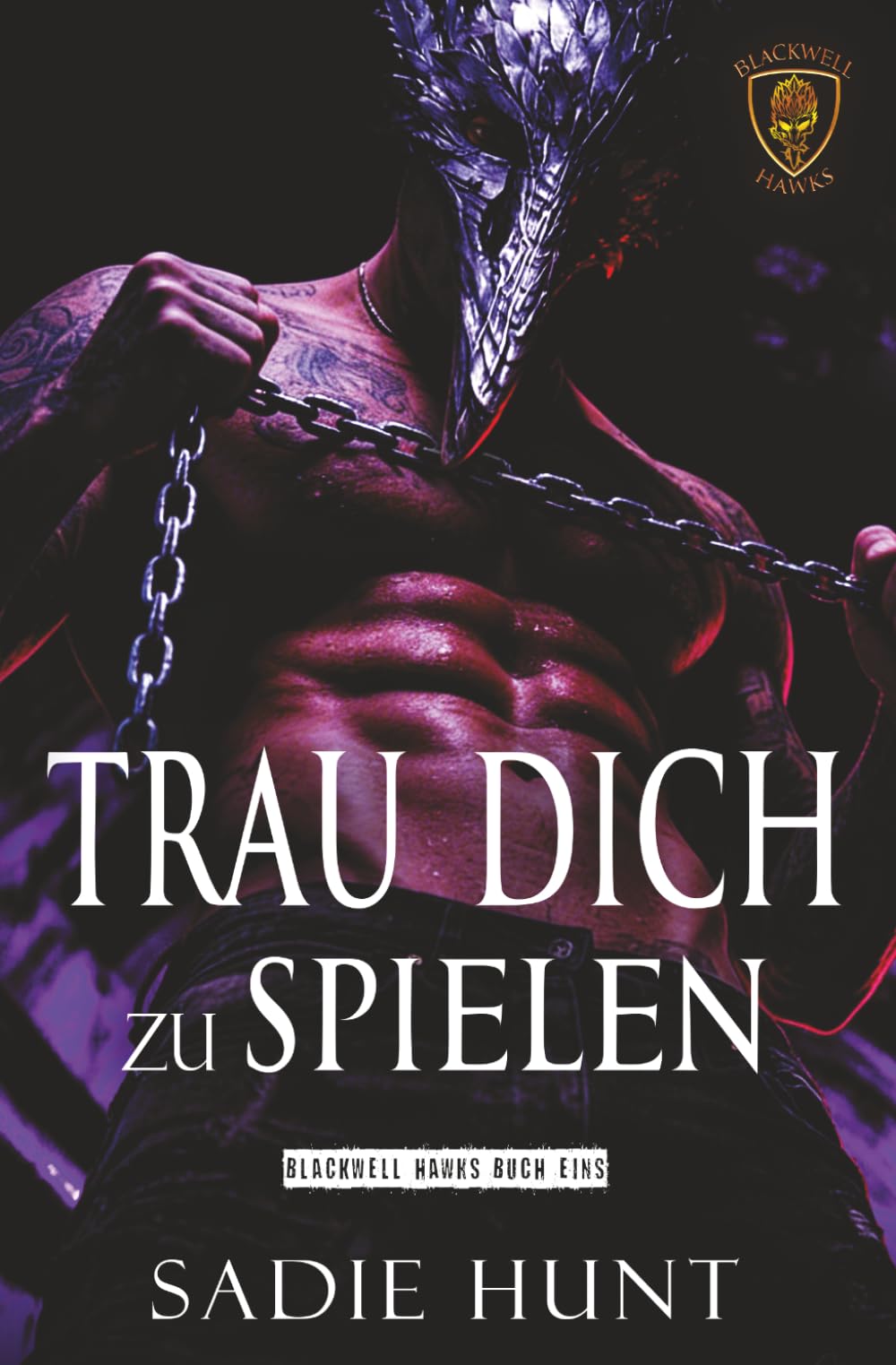 Trau Dich zu Spielen (Blackwell Hawks German)