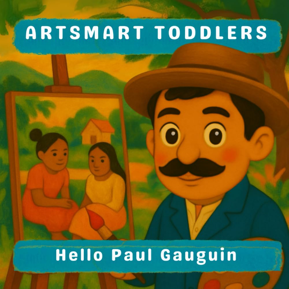 Hello Paul Gauguin (Artsmart Toddlers)